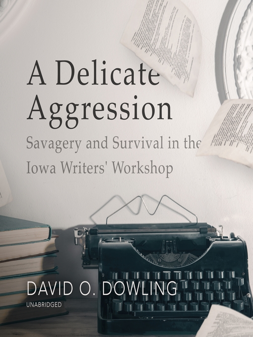 Title details for A Delicate Aggression by David O. Dowling - Available